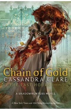 Chain of Gold - Cassandra Clare