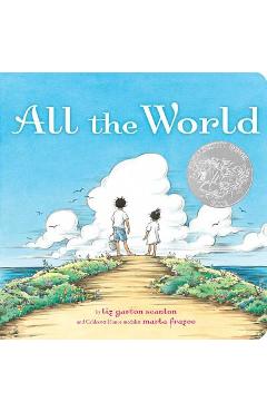 Poza produsului All the World - Liz Garton Scanlon