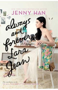 Poza produsului Always and Forever, Lara Jean, Volume 3 - Jenny Han