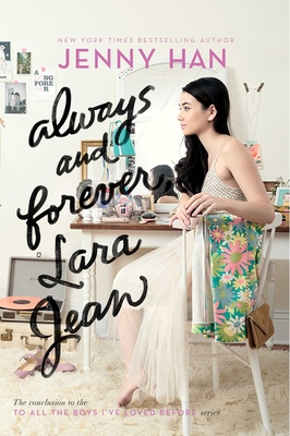 Always and Forever, Lara Jean, Volume 3 - Jenny Han