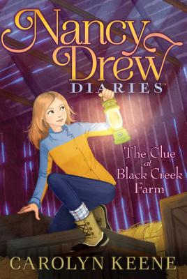 The Clue at Black Creek Farm, Volume 9 - Carolyn Keene