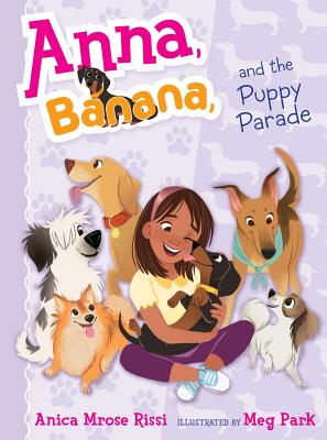 Anna, Banana, and the Puppy Parade, Volume 4 - Anica Mrose Rissi