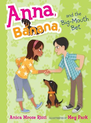 Anna, Banana, and the Big-Mouth Bet, Volume 3 - Anica Mrose Rissi