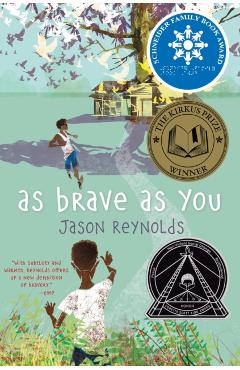 As Brave as You - Jason Reynolds