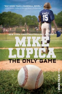 The Only Game - Mike Lupica