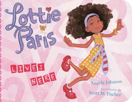 Lottie Paris Lives Here - Angela Johnson