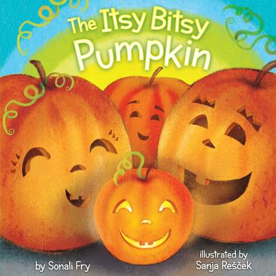 The Itsy Bitsy Pumpkin - Sonali Fry