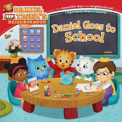 Daniel Goes to School - Becky Friedman