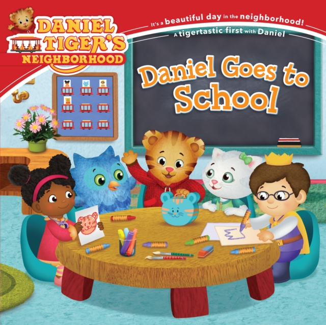 Daniel Goes to School - Becky Friedman