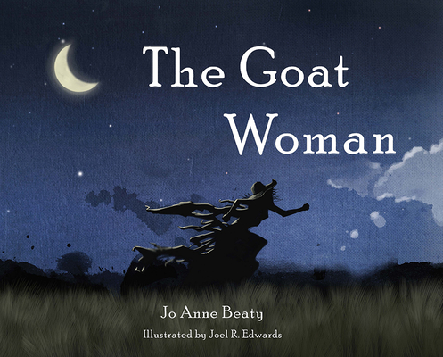 The Goat Woman - Jo Anne Beaty