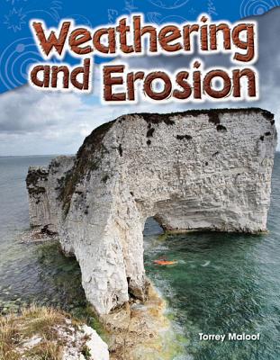Weathering and Erosion - Torrey Maloof