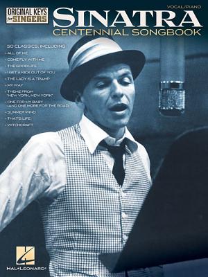 Frank Sinatra - Centennial Songbook - Original Keys for Singers - Frank Sinatra