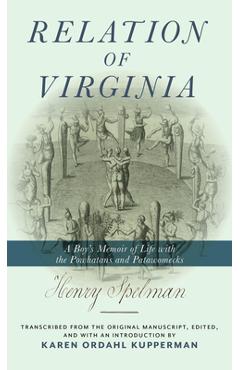 Coperta cărții 'Relation of Virginia: A Boy's Memoir of Life with the Powhatans and the Patawomecks - Henry Spelman'