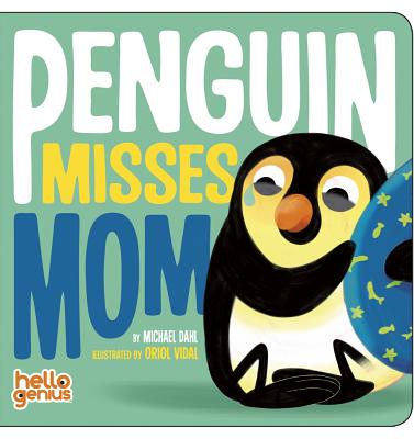 Penguin Misses Mom - Michael Dahl