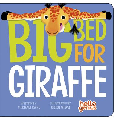 Big Bed for Giraffe - Michael Dahl