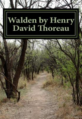 Walden by Henry David Thoreau - Henry David Thoreau