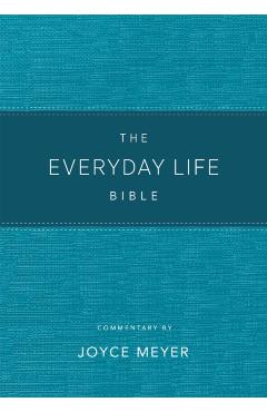 The Everyday Life Bible Teal Leatherluxe(r): The Power of God's Word for Everyday Living - Joyce Meyer