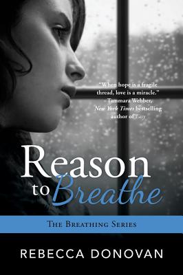 Reason to Breathe - Rebecca Donovan