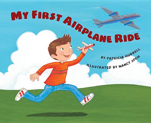 My First Airplane Ride - Patricia Hubbell