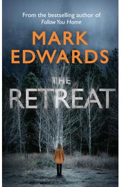 The Retreat - Mark Edwards