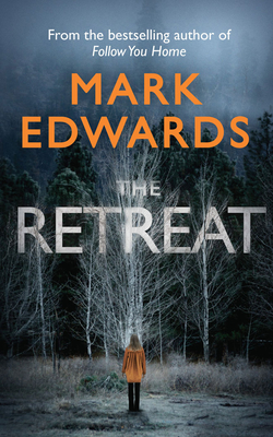 The Retreat - Mark Edwards