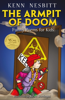 The Armpit of Doom: Funny Poems for Kids - Rafael Domingos