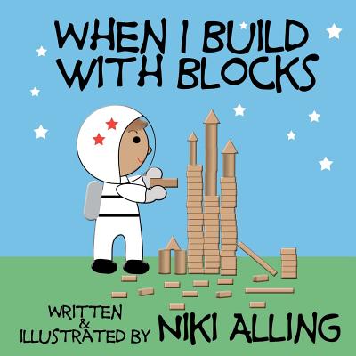 When I Build With Blocks - Niki Alling