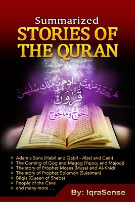 Summarized Stories of the Quran: Based on the Narrations of Ibn Al-Kathir - Iqrasense