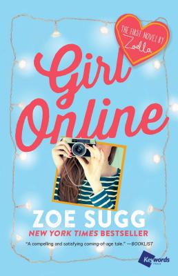 Girl Online: The First Novel by Zoella - Zoe Sugg