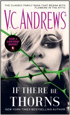 If There Be Thorns, Volume 3 - V. C. Andrews