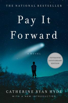 Pay It Forward - Catherine Ryan Hyde