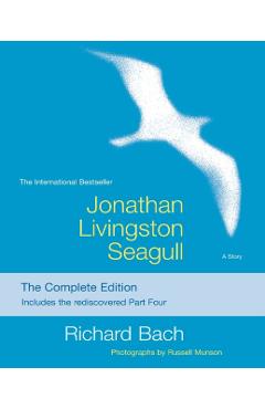 Jonathan Livingston Seagull: The Complete Edition - Richard Bach