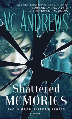Shattered Memories, Volume 3 - V. C. Andrews