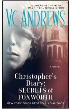 Poza produsului Christopher's Diary: Secrets of Foxworth - V. C. Andrews