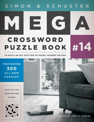 Simon & Schuster Mega Crossword Puzzle Book #14 - John M. Samson