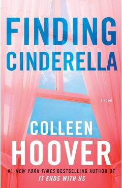 Finding Cinderella: A Novella - Colleen Hoover