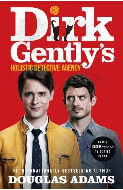 Dirk Gently's Holistic Detective Agency - Douglas Adams