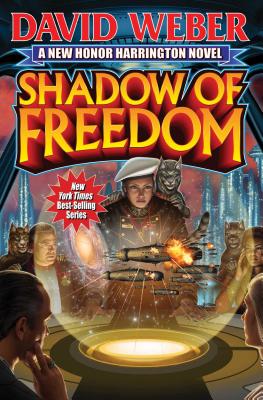 Shadow of Freedom, Volume 18 - David Weber