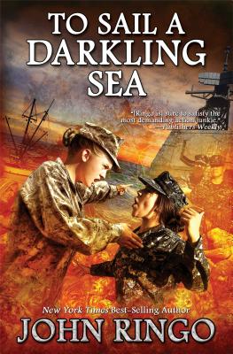 To Sail a Darkling Sea, Volume 2 - John Ringo