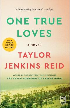 One True Loves - Taylor Jenkins Reid