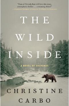 The Wild Inside, Volume 1: A Novel of Suspense - Christine Carbo