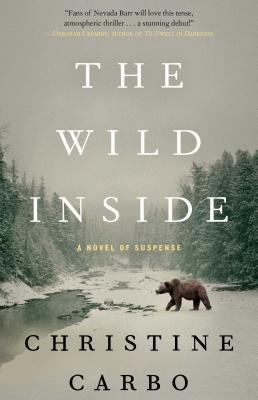 The Wild Inside, Volume 1: A Novel of Suspense - Christine Carbo