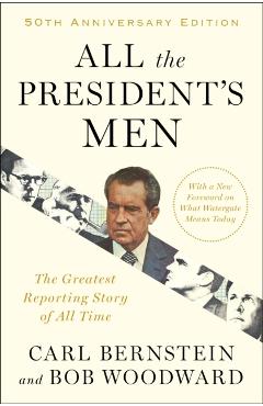 All the President's Men - Bob Woodward