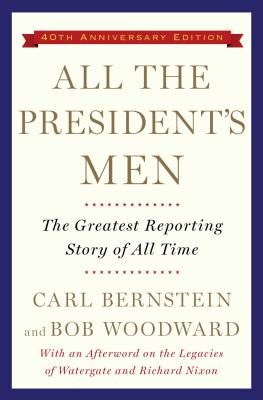All the President's Men - Bob Woodward