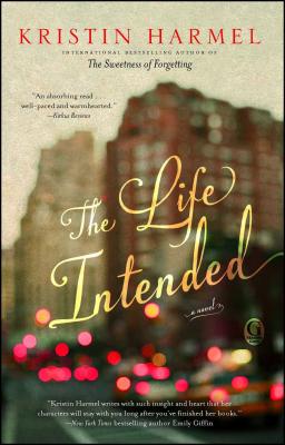 The Life Intended - Kristin Harmel