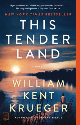 This Tender Land - William Kent Krueger