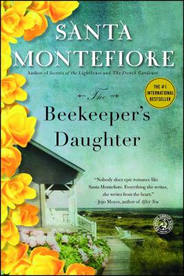 The Beekeeper's Daughter - Santa Montefiore