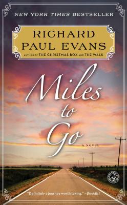 Miles to Go: The Second Journal of the Walk - Richard Paul Evans