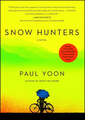 Snow Hunters - Paul Yoon