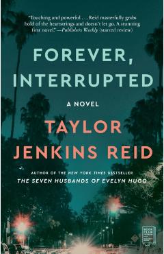 Forever, Interrupted - Taylor Jenkins Reid